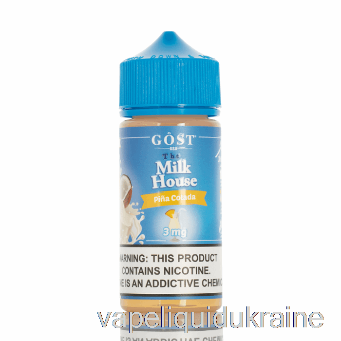 Vape Ukraine Pina Colada - The Milk House - GOST Vapor - 100mL 3mg